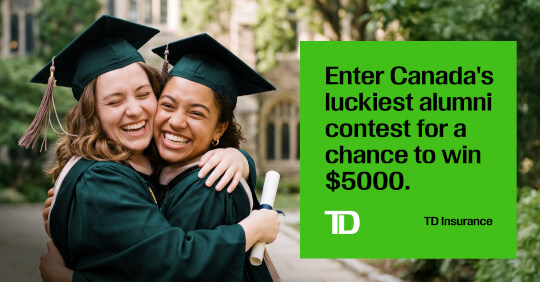 [IMAGE] - A - Canada's Luckiest Alumni - Powered by TD Insurance